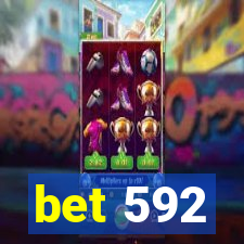 bet 592